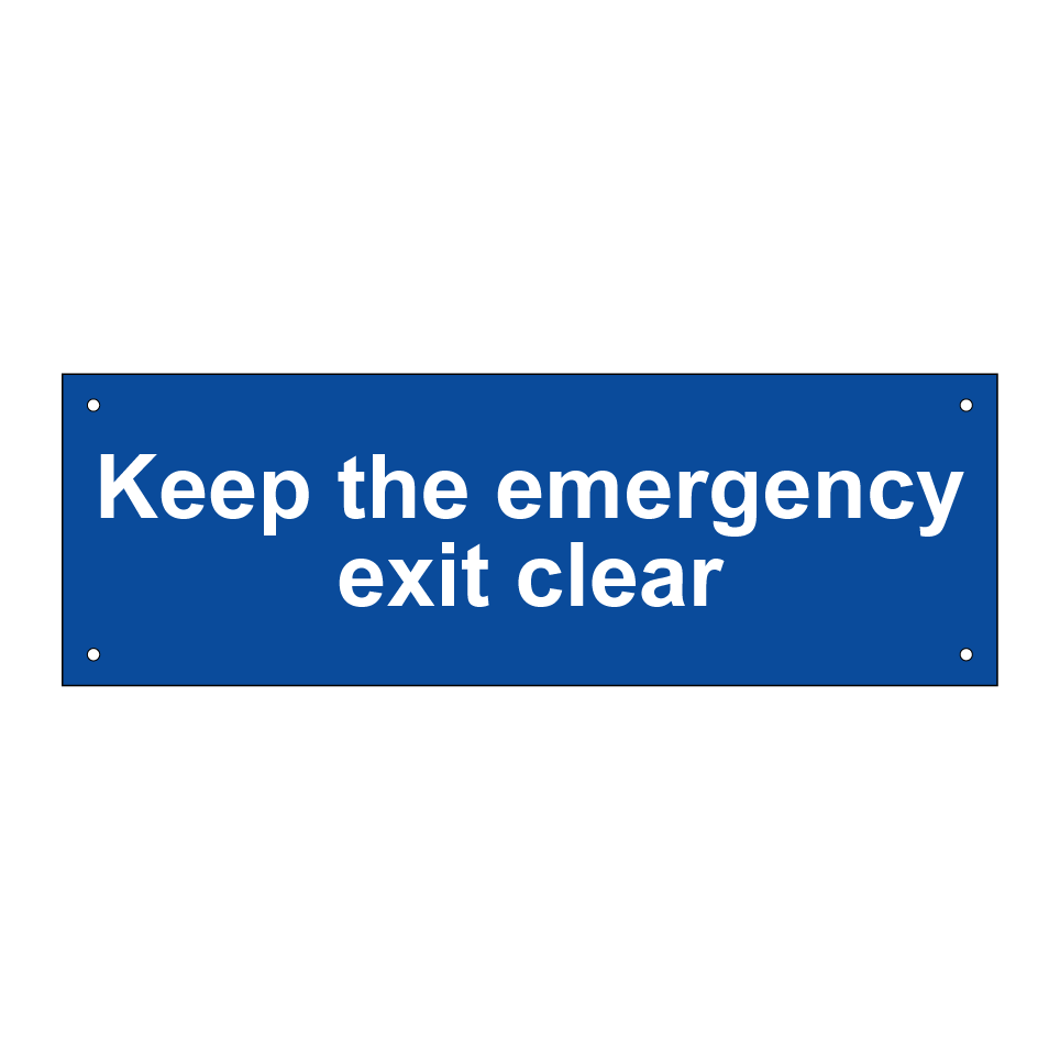 Keep the emergency exit clear