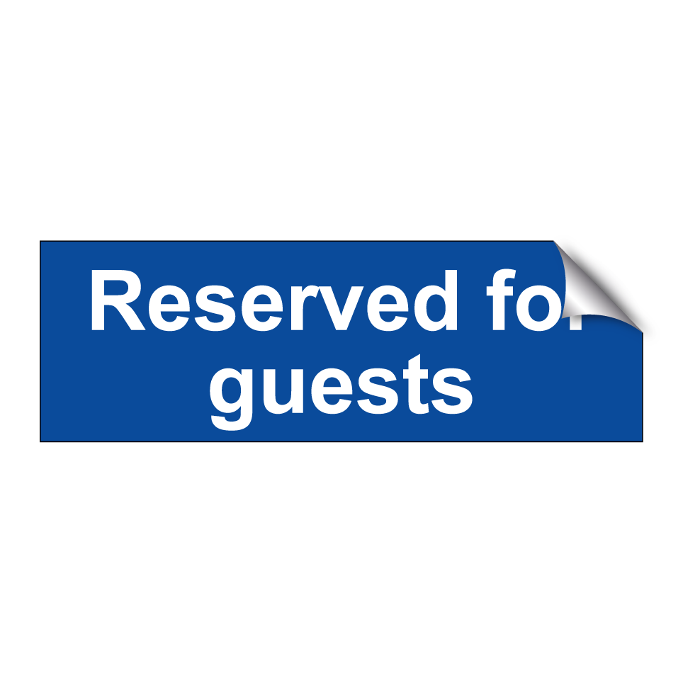 Reserved for guests