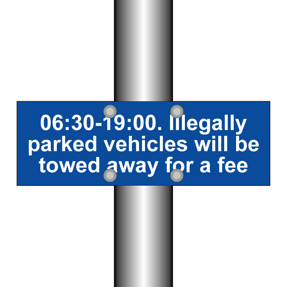 06:30-19:00. Illegally parked vehicles will be towed away for a fee