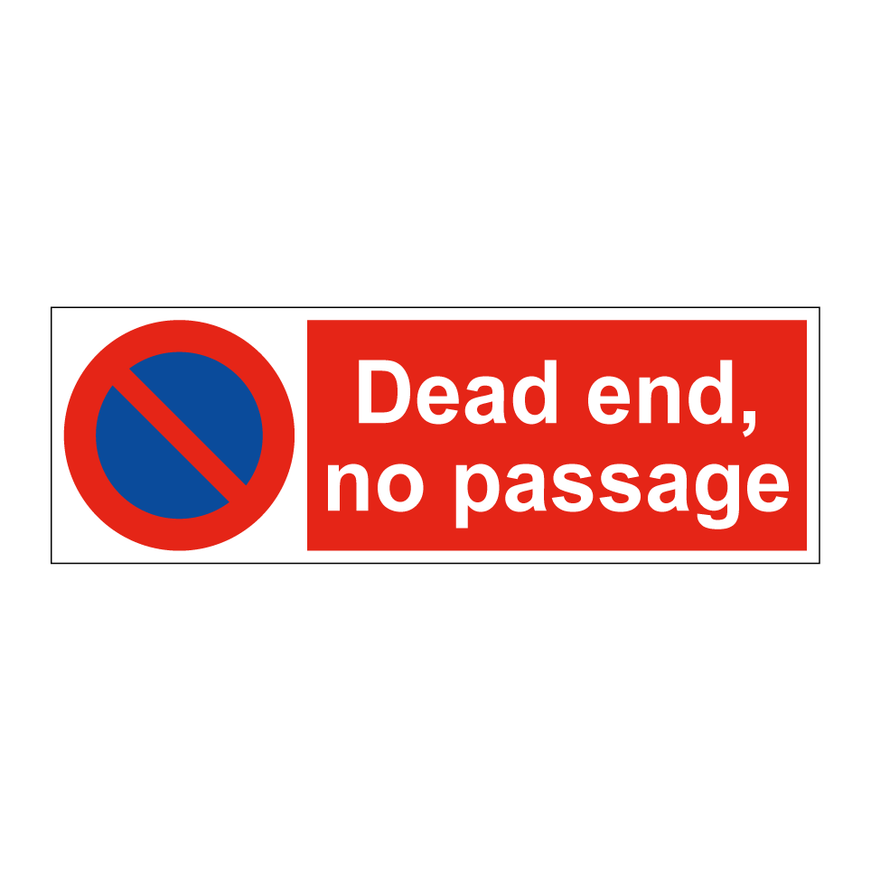 Dead end, no passage