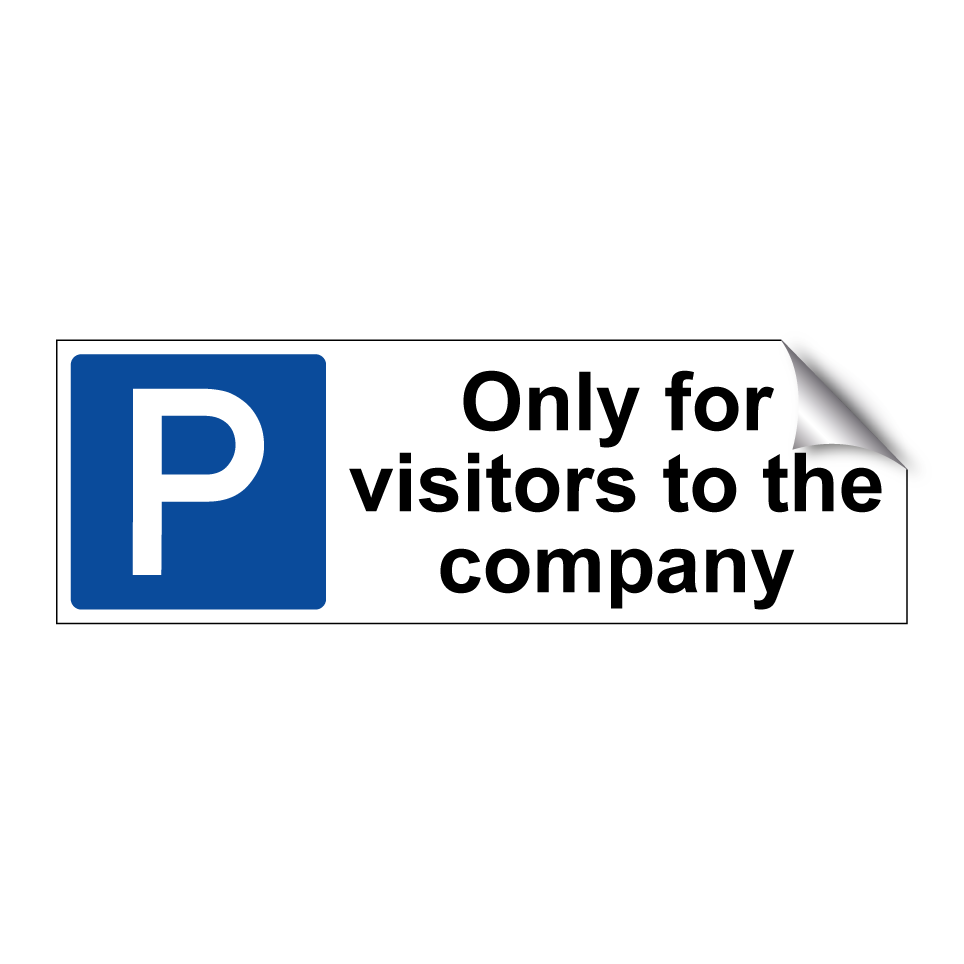 Only for visitors to the company