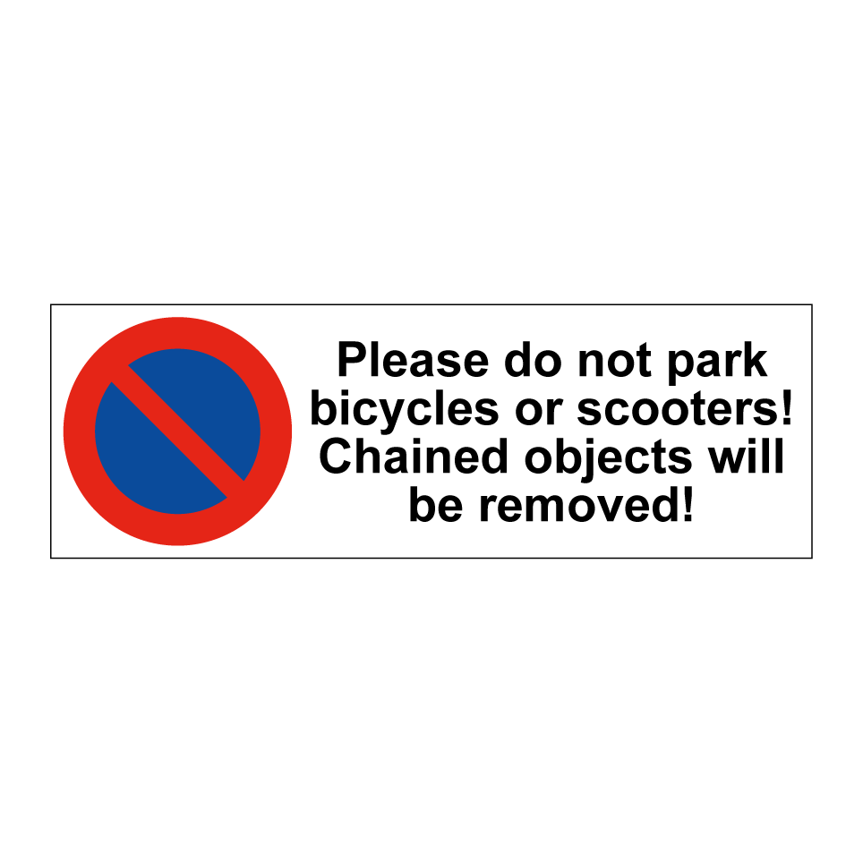 Please do not park bicycles or scooters! Chained objects will be removed!