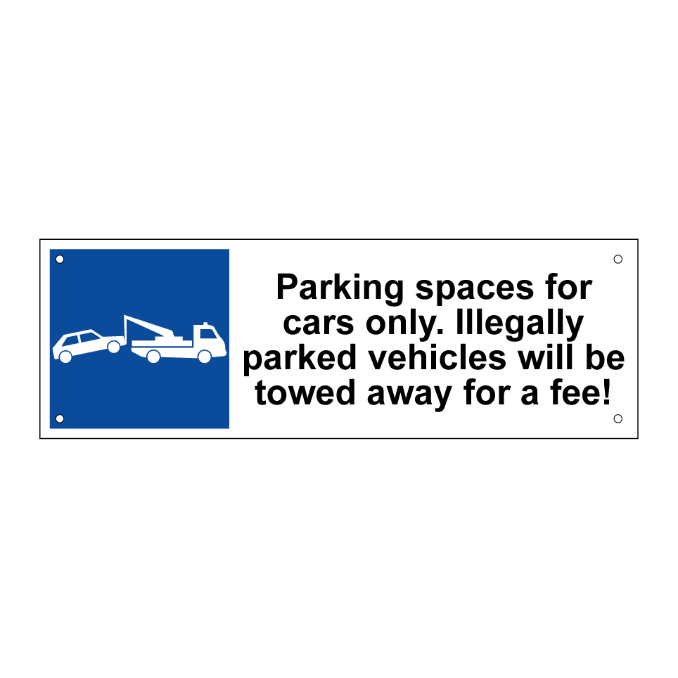 Parking spaces for cars only. Illegally parked vehicles will be towed away for a fee!