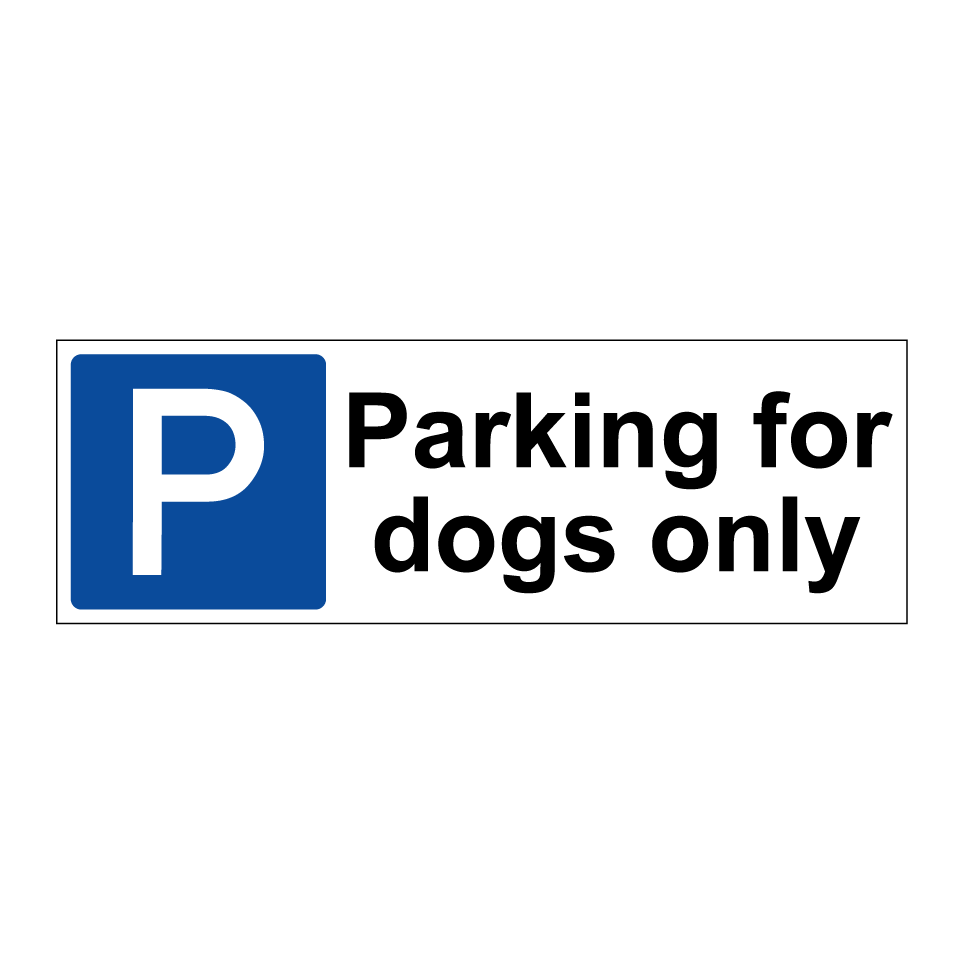 Parking for dogs only