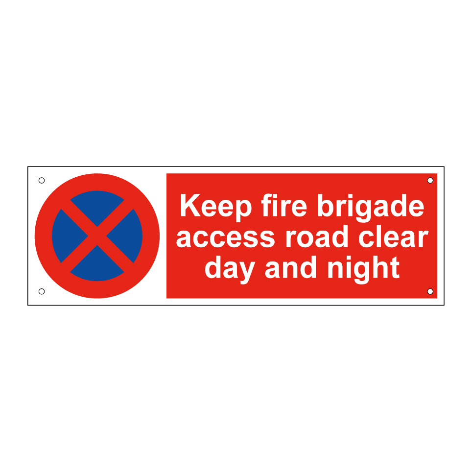 Keep fire brigade access road clear day and night