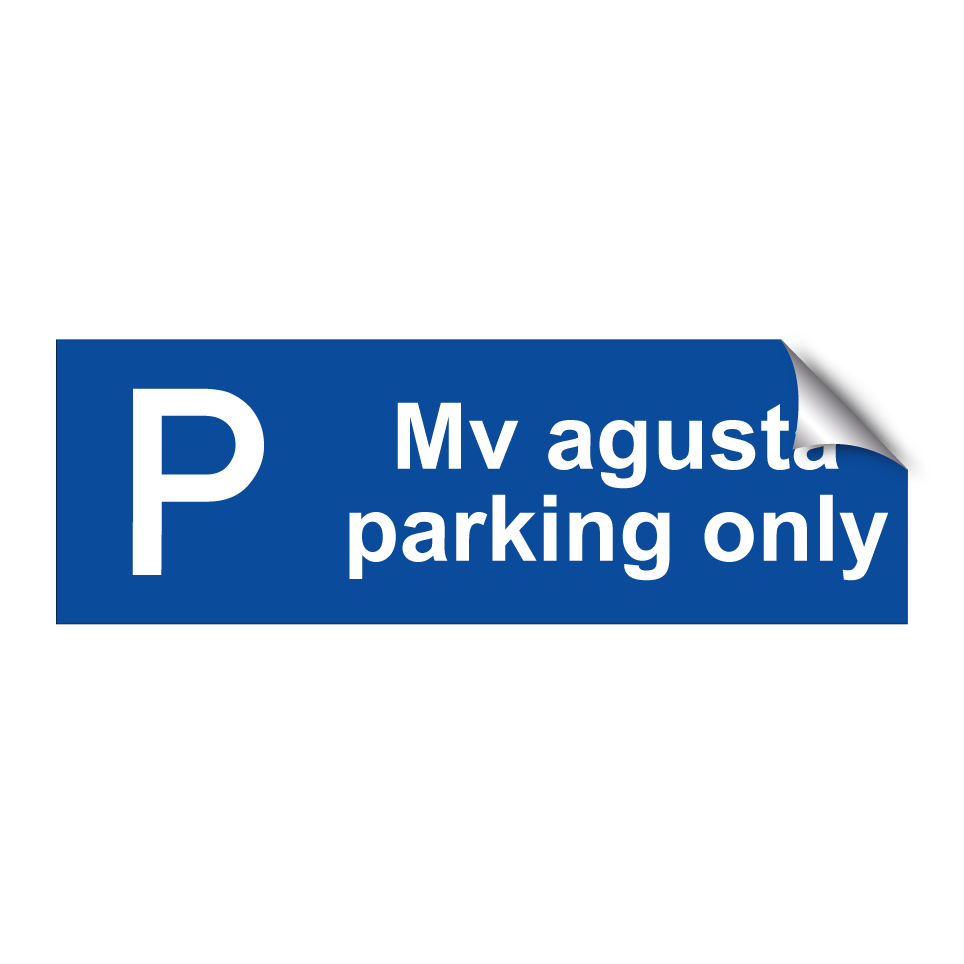 Mv agusta parking only