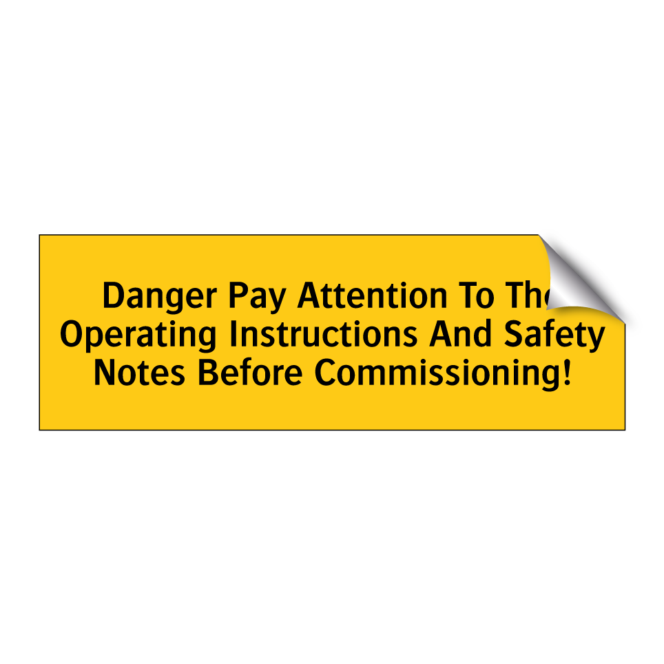 Danger Pay Attention To The Operating Instructions And Safety Notes Before Commissioning!