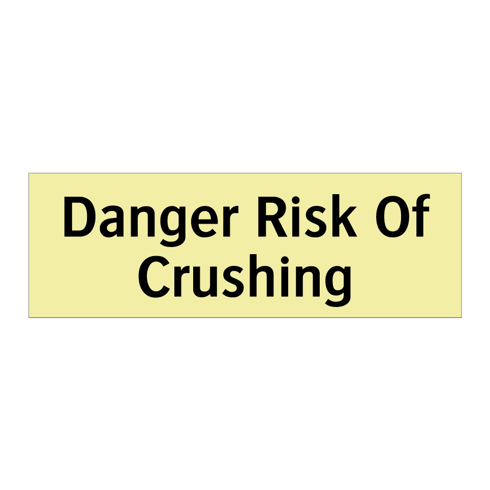 Danger Risk Of Crushing