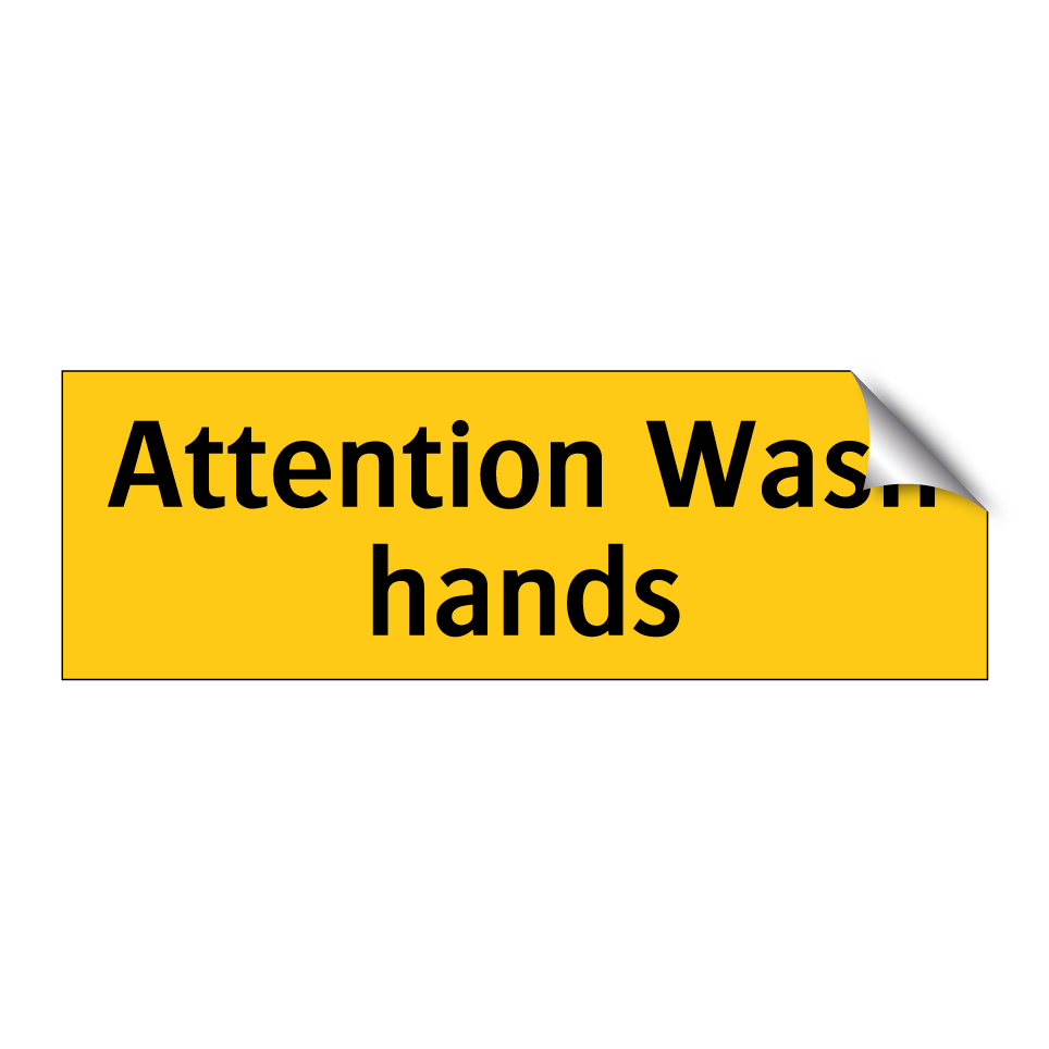 Attention Wash hands