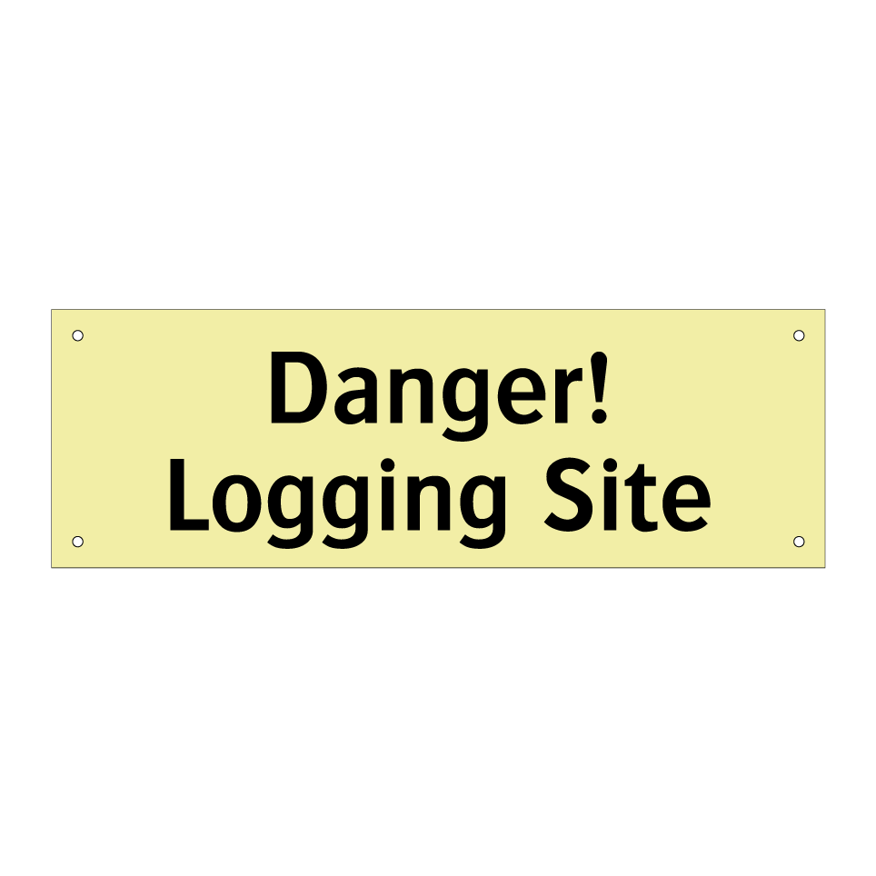 Danger! Logging Site