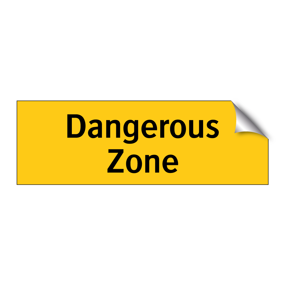 Dangerous Zone