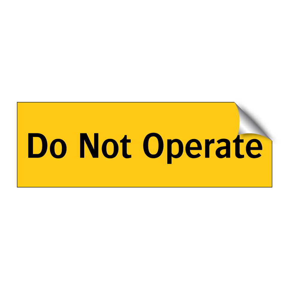 Do Not Operate