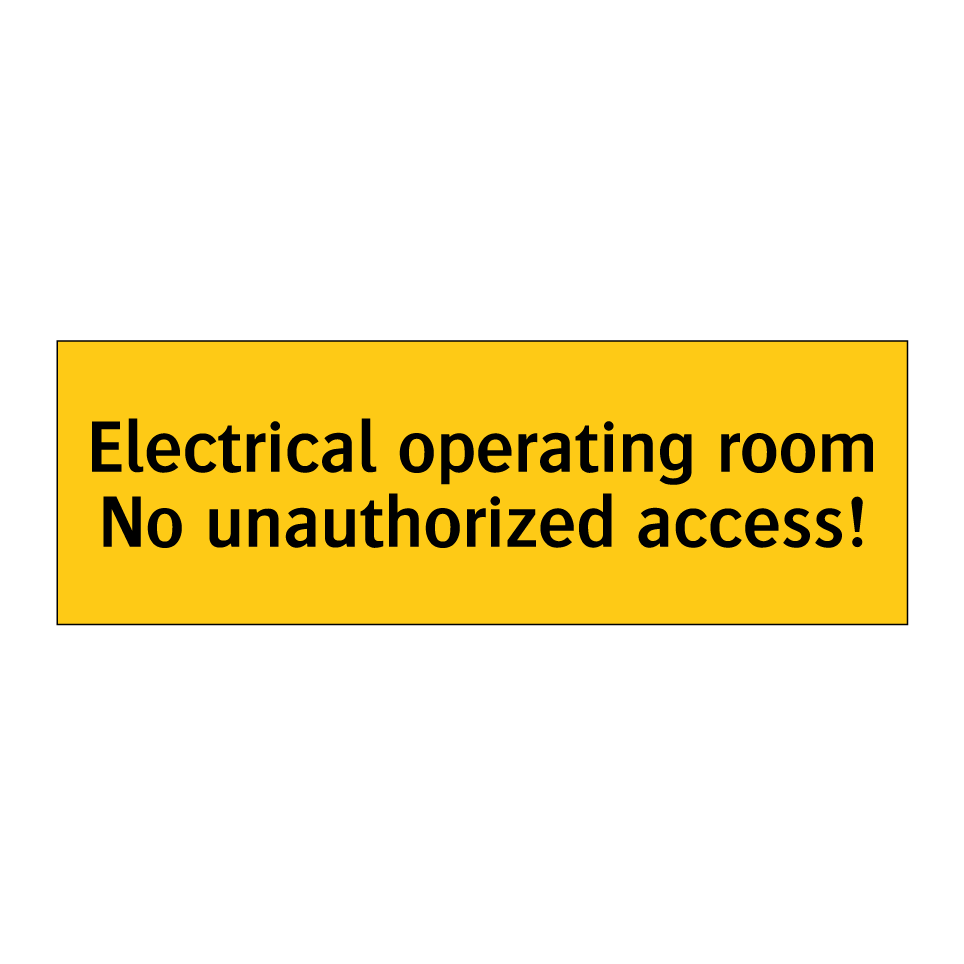 Electrical operating room No unauthorized access!