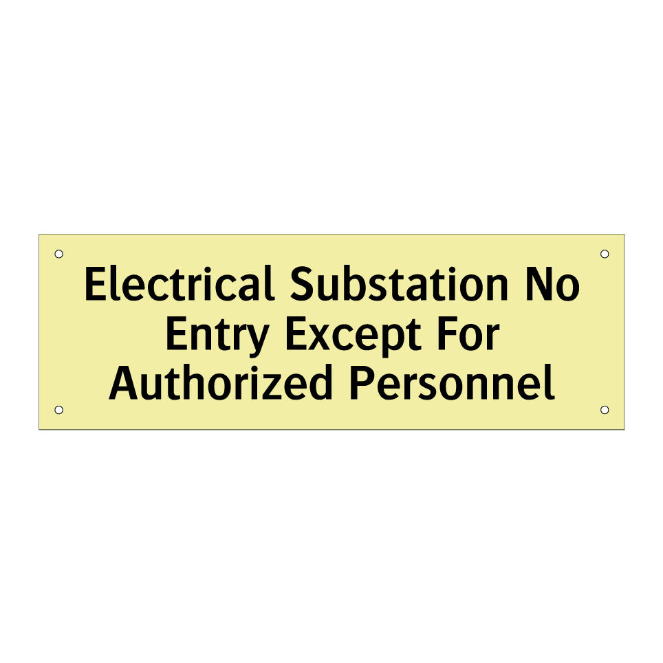 Electrical Substation No Entry Except For Authorized Personnel