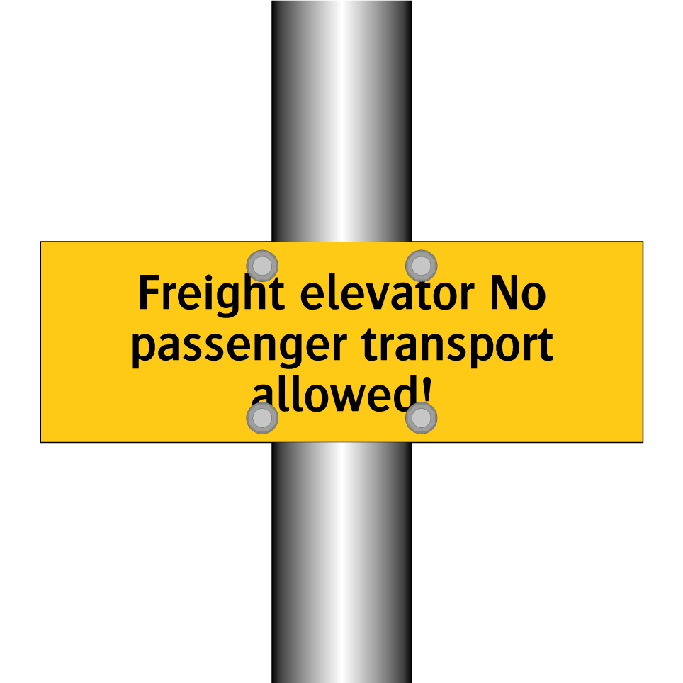 Freight elevator No passenger transport allowed!