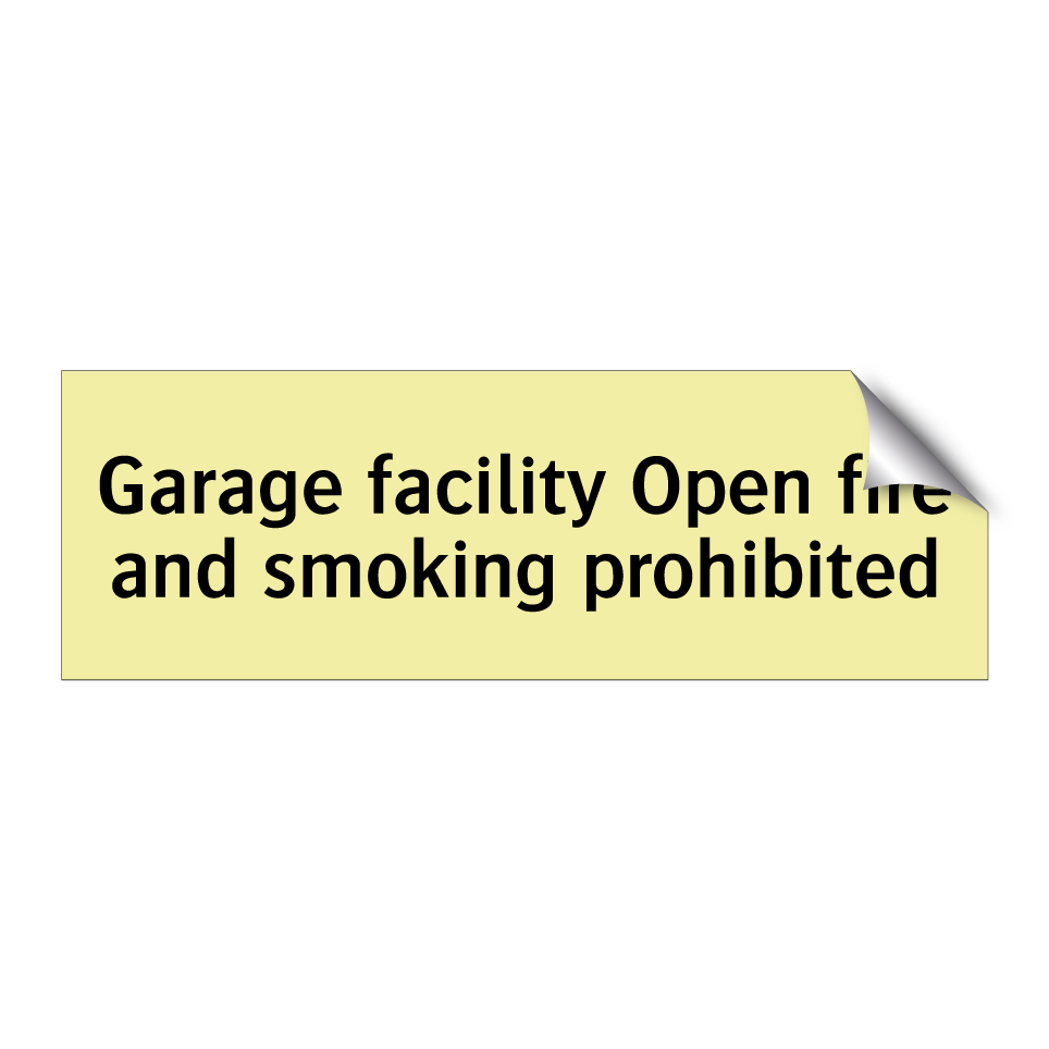 Garage facility Open fire and smoking prohibited