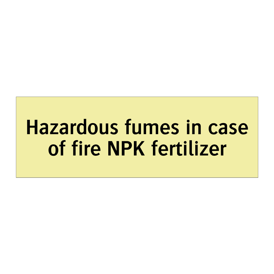 Hazardous fumes in case of fire NPK fertilizer