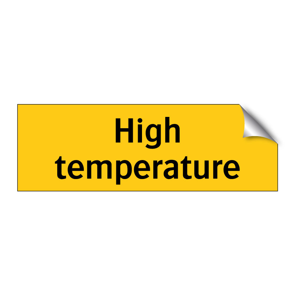 High temperature