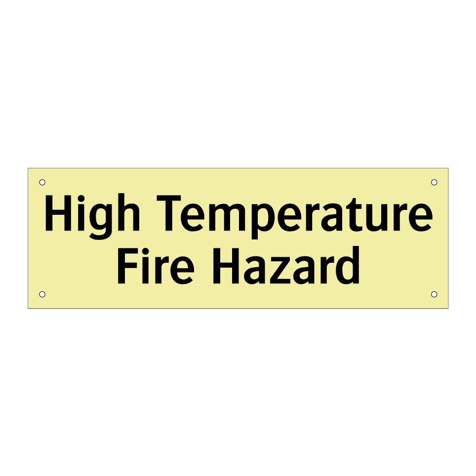 High Temperature Fire Hazard