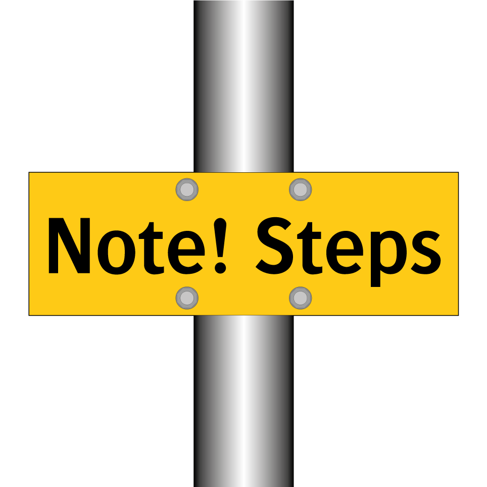 Note! Steps