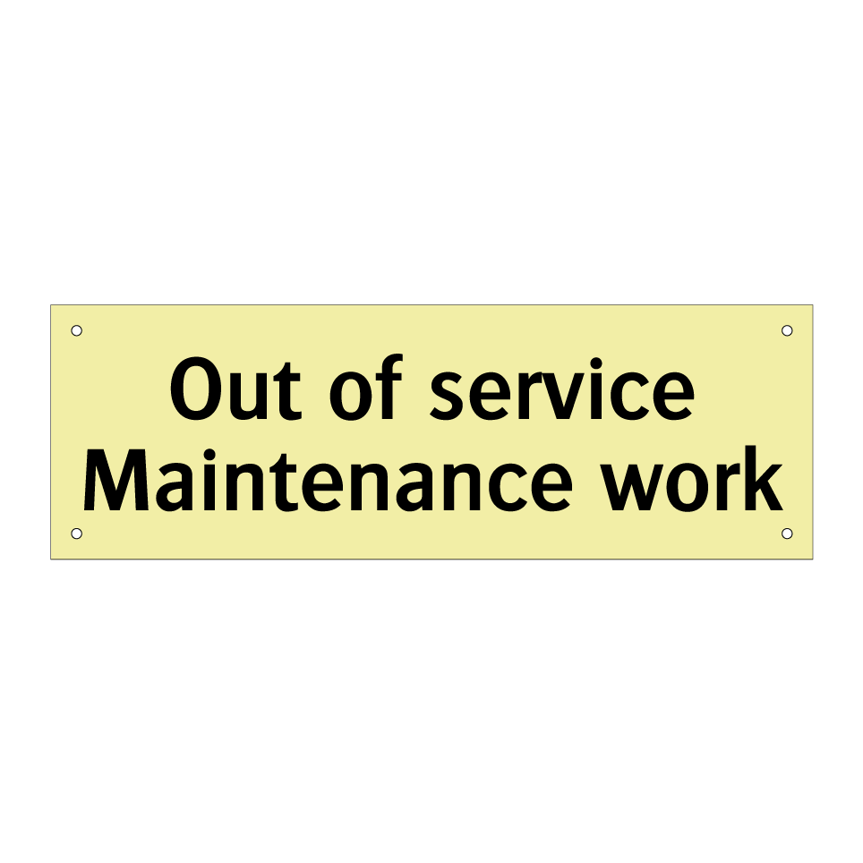 Out of service Maintenance work