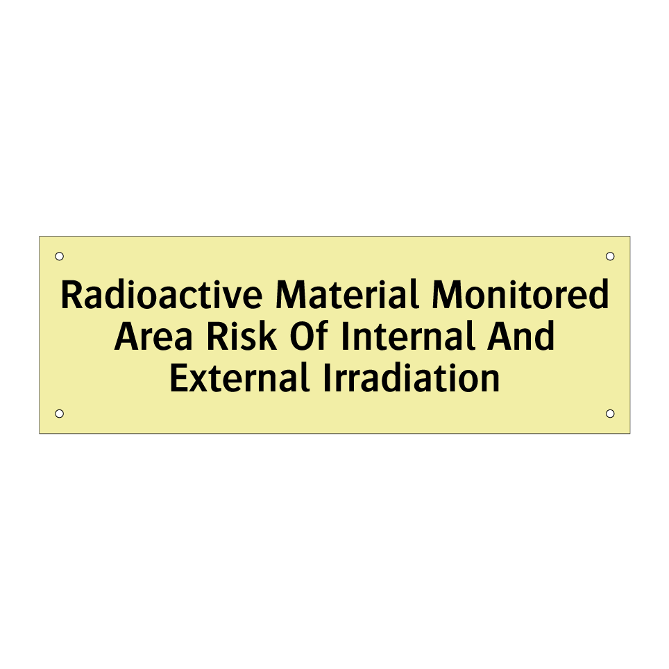 Radioactive Material Monitored Area Risk Of Internal And External Irradiation