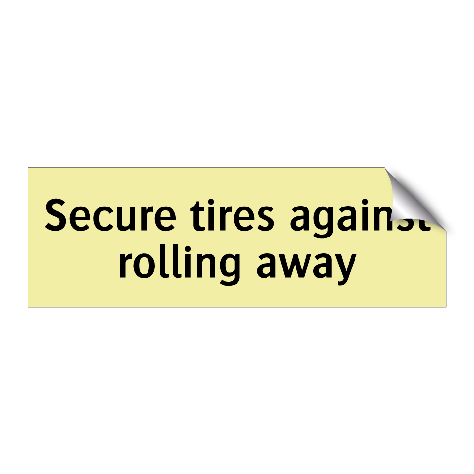 Secure tires against rolling away