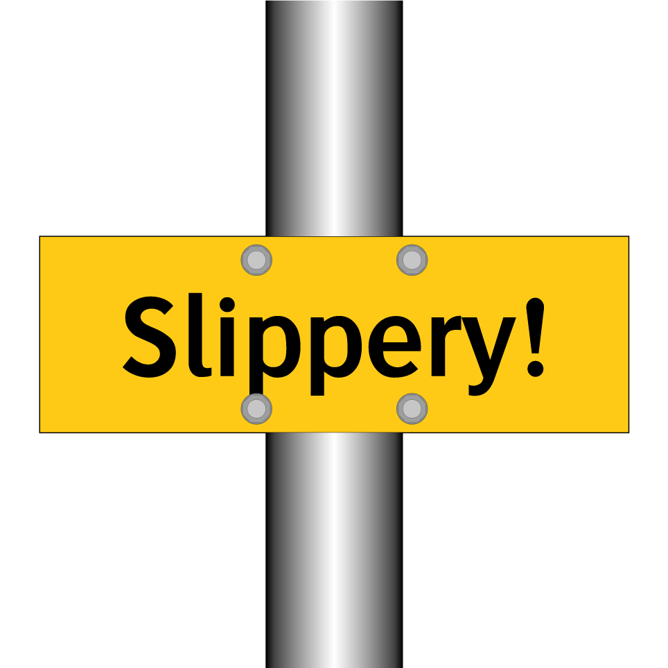 Slippery!