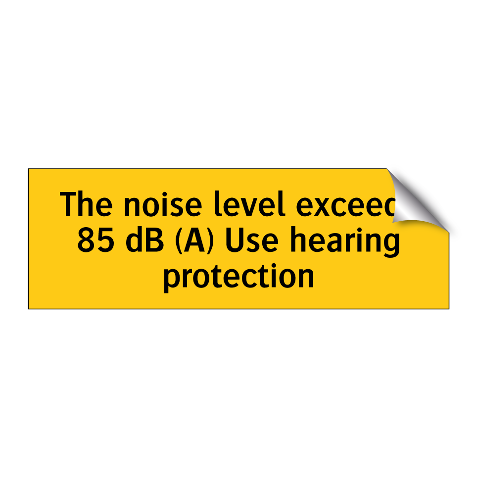 The noise level exceeds 85 dB (A) Use hearing protection