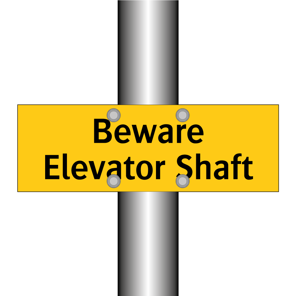 Beware Elevator Shaft