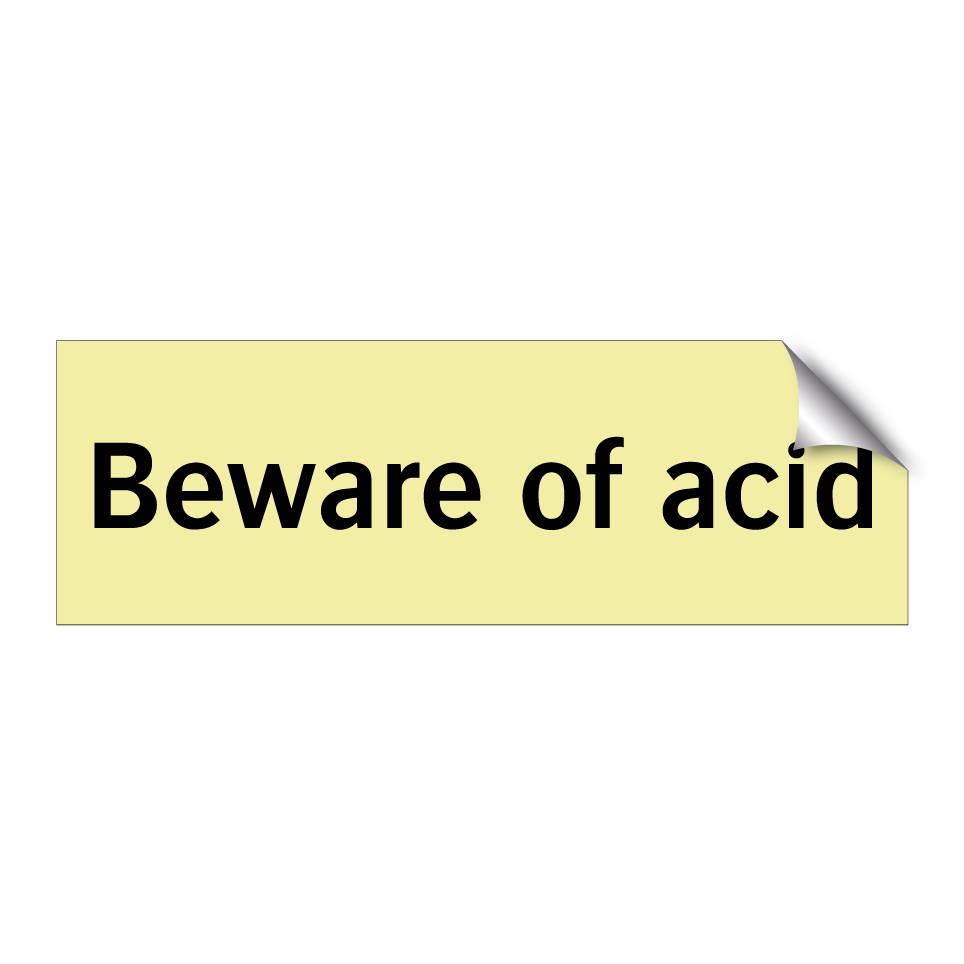 Beware of acid
