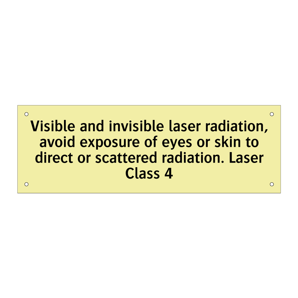 Visible and invisible laser radiation, avoid exposure of eyes or skin to direct or scattered radiation. Laser Class 4