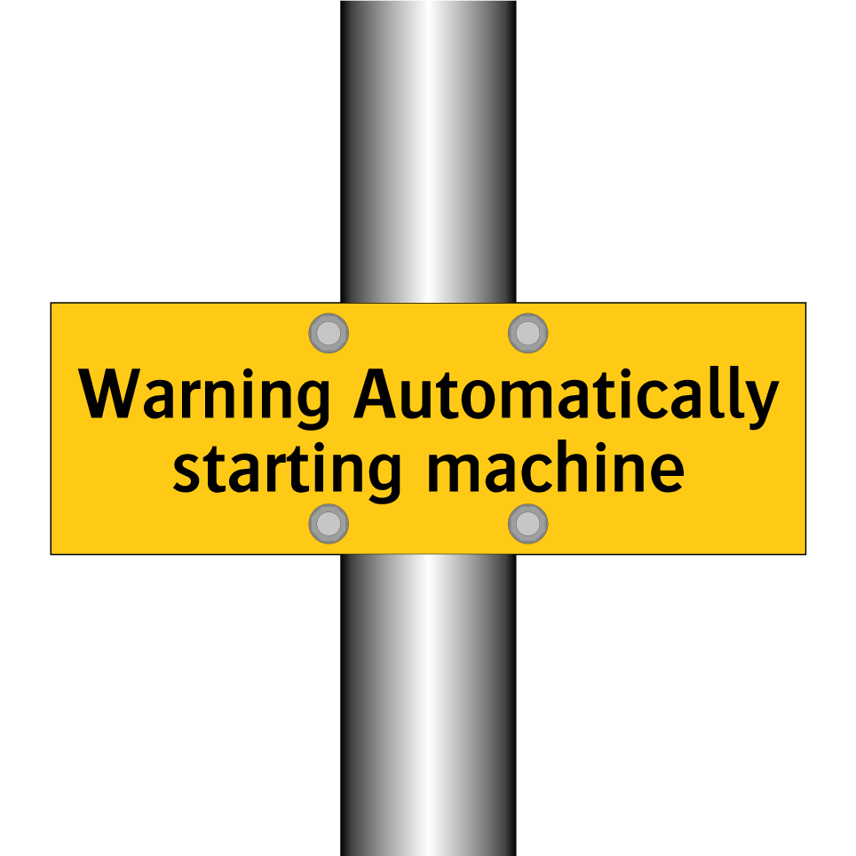 Warning Automatically starting machine