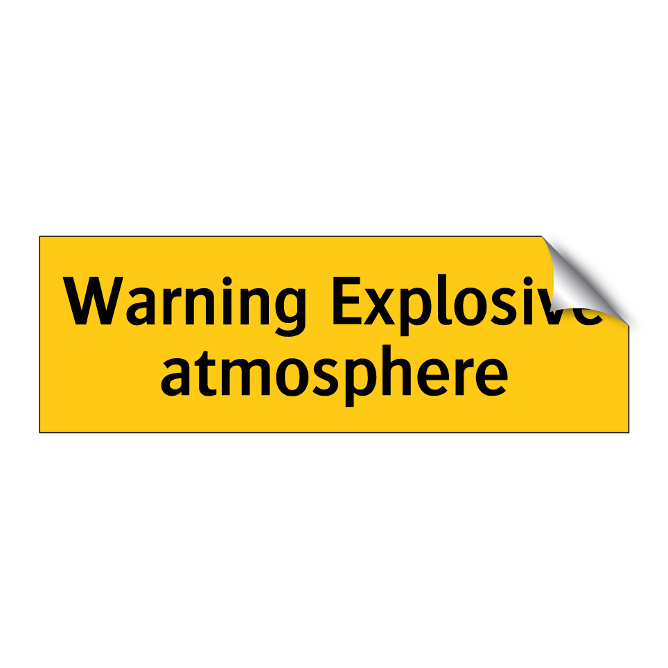 Warning Explosive atmosphere
