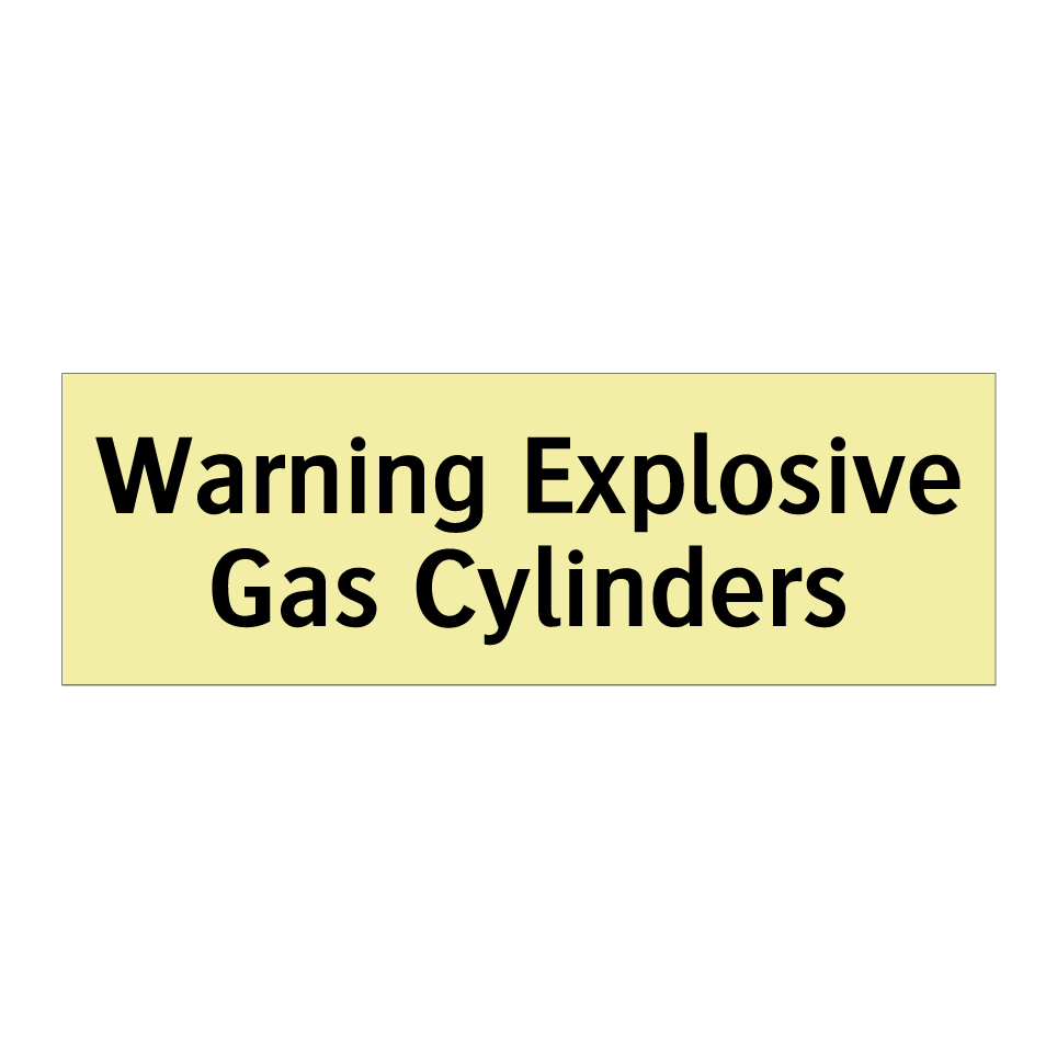Warning Explosive Gas Cylinders