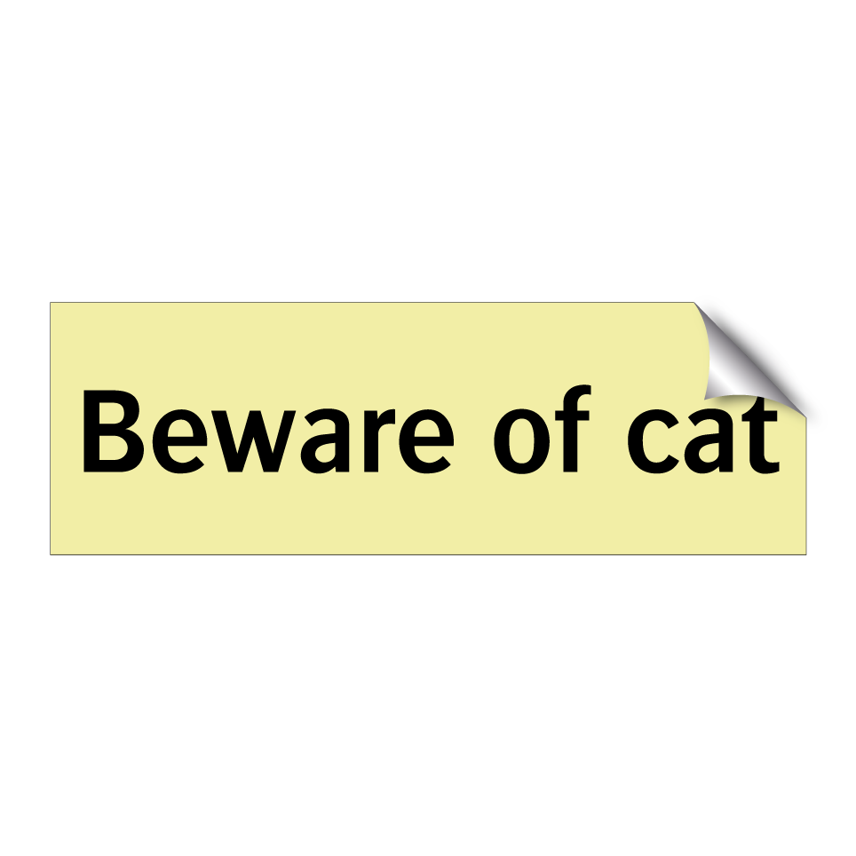 Beware of cat