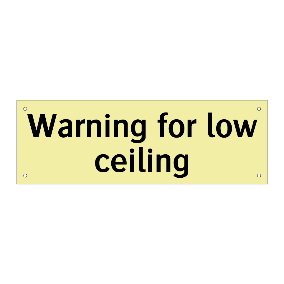Warning for low ceiling