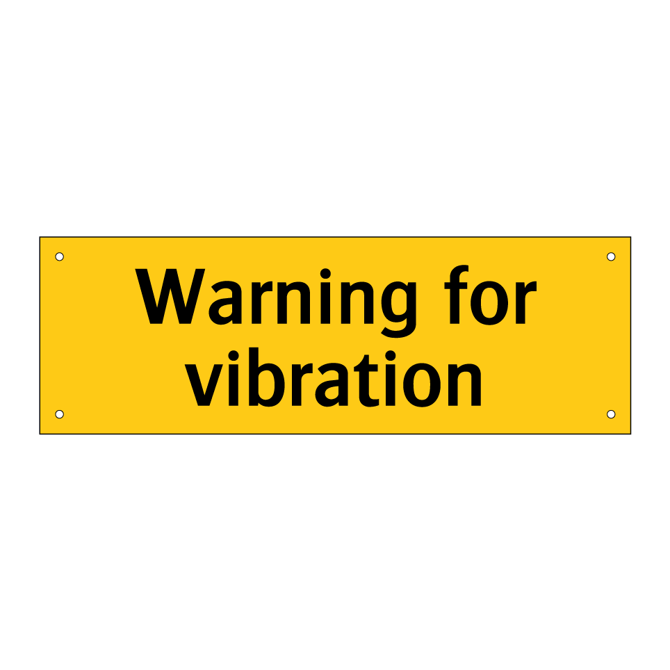 Warning for vibration