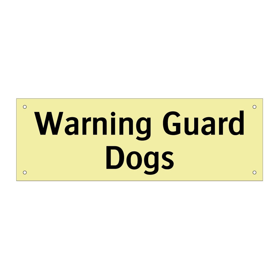 Warning Guard Dogs