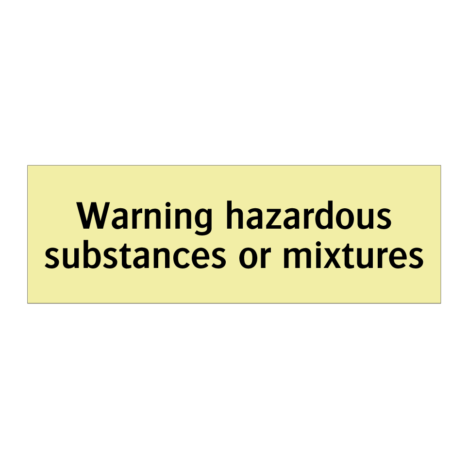 Warning hazardous substances or mixtures