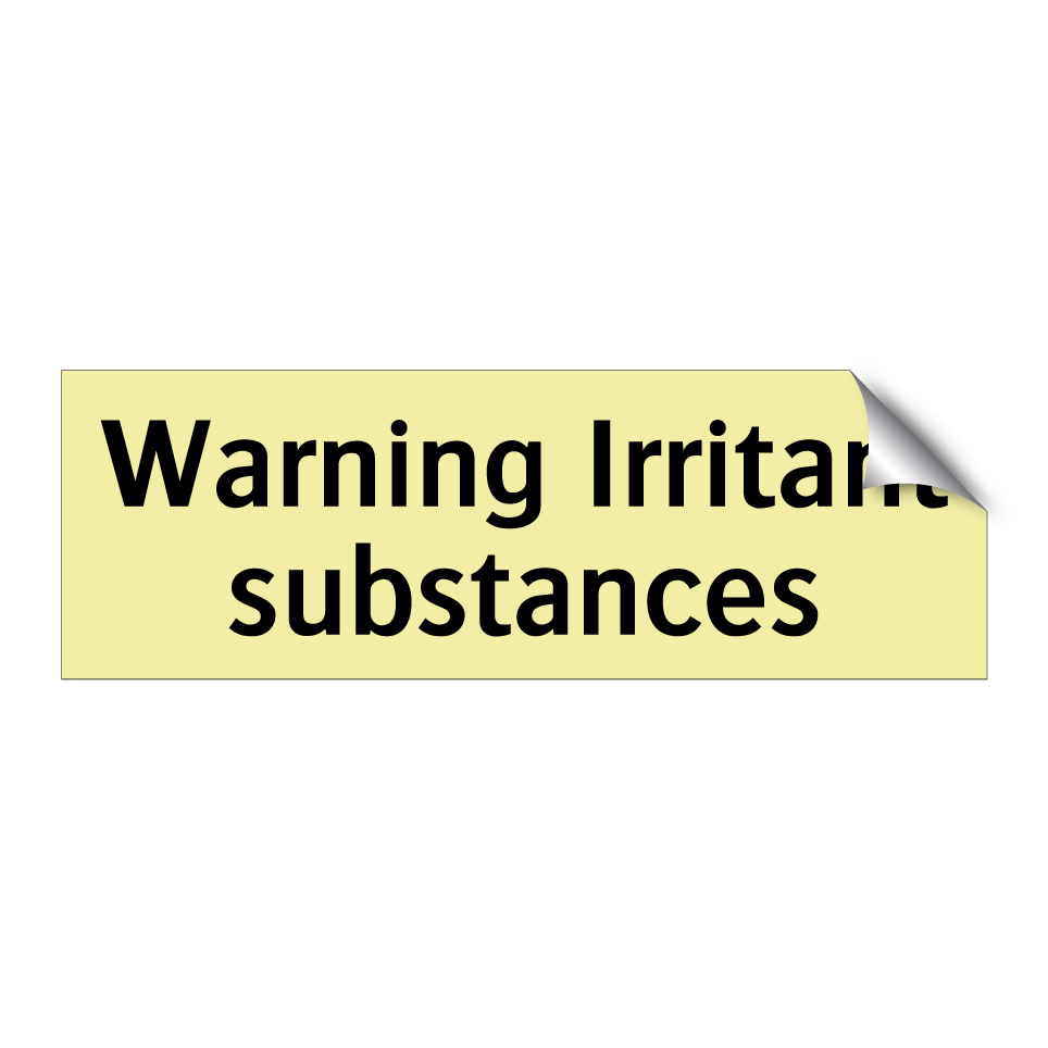 Warning Irritant substances