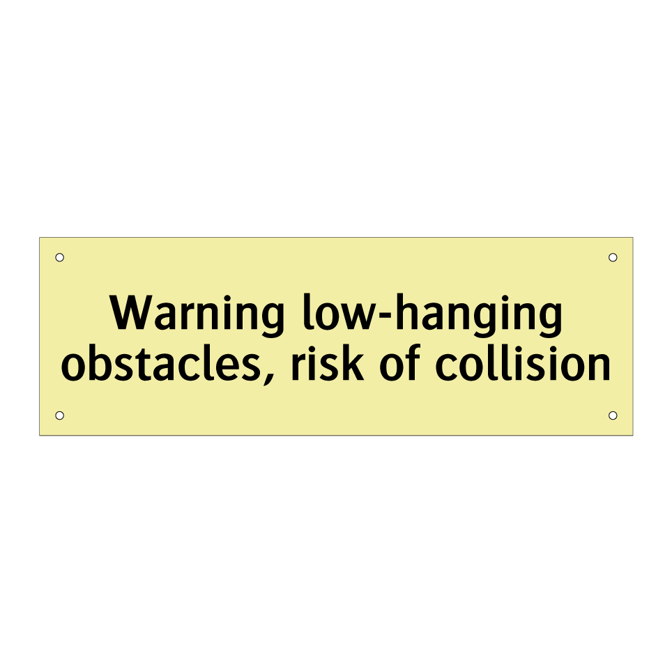 Warning low-hanging obstacles, risk of collision