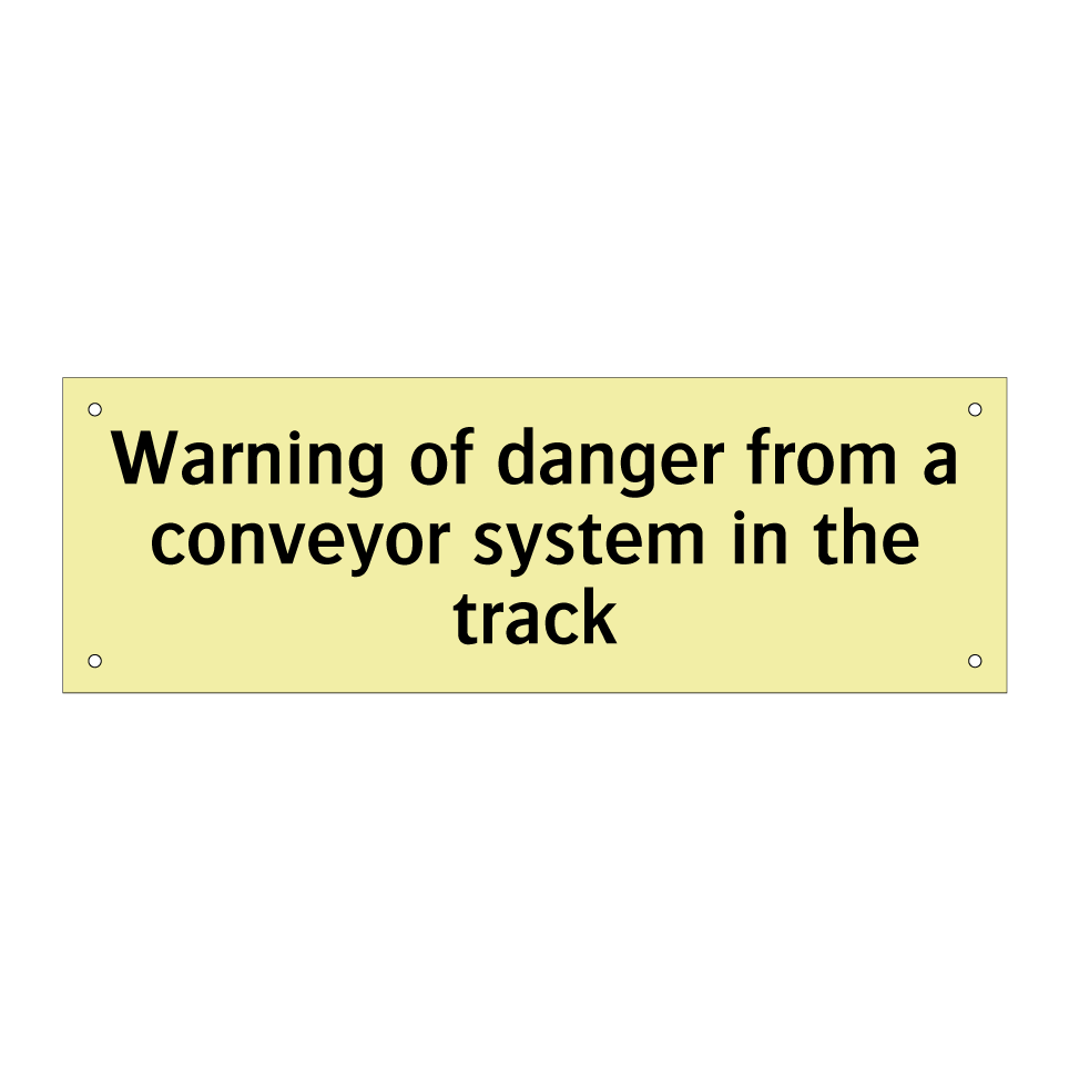 Warning of danger from a conveyor system in the track