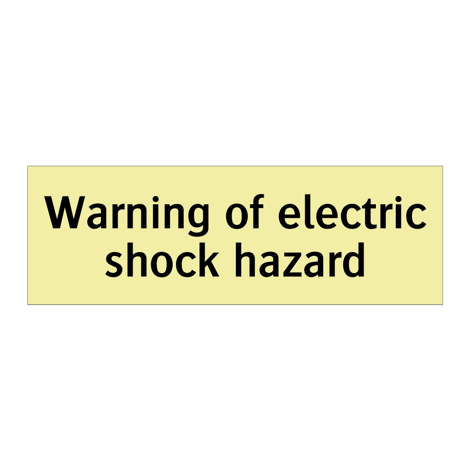 Warning of electric shock hazard