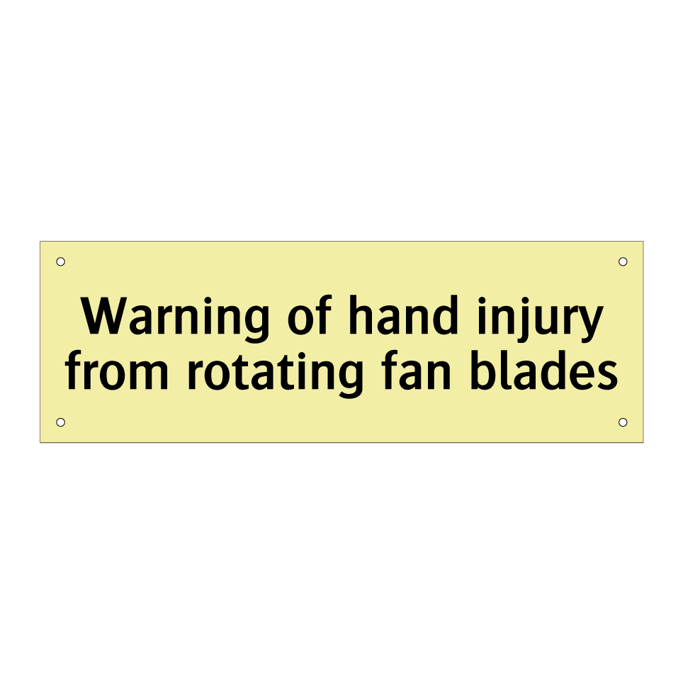 Warning of hand injury from rotating fan blades