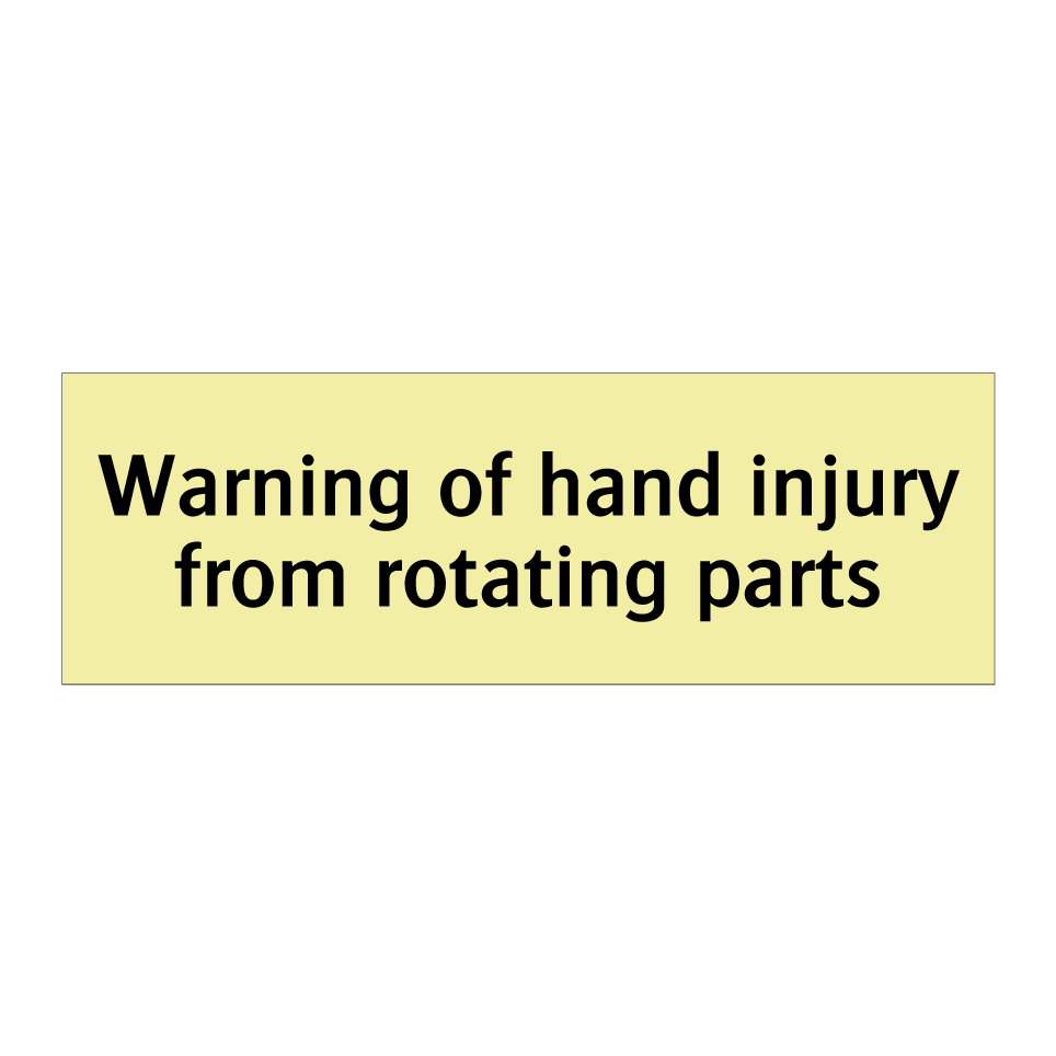 Warning of hand injury from rotating parts