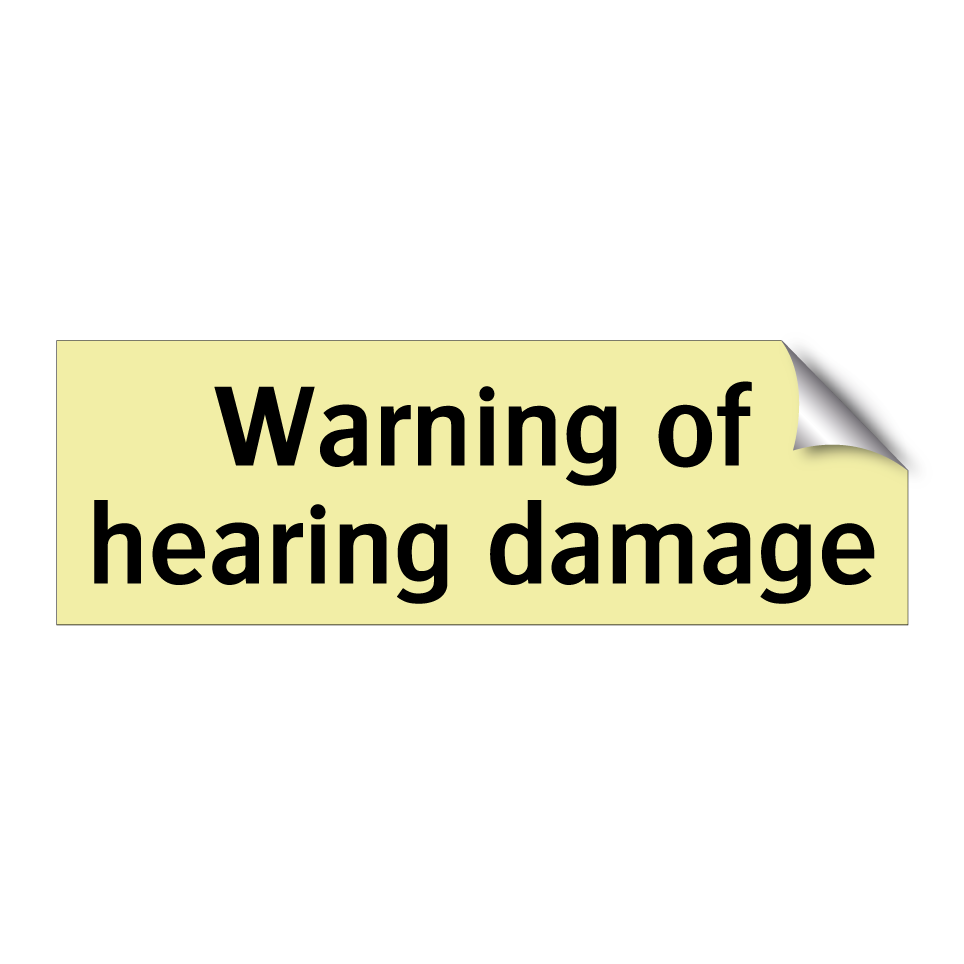 Warning of hearing damage