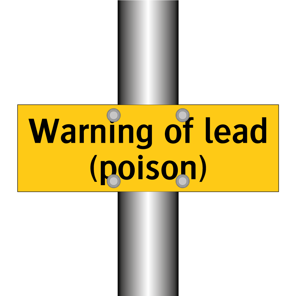 Warning of lead (poison)