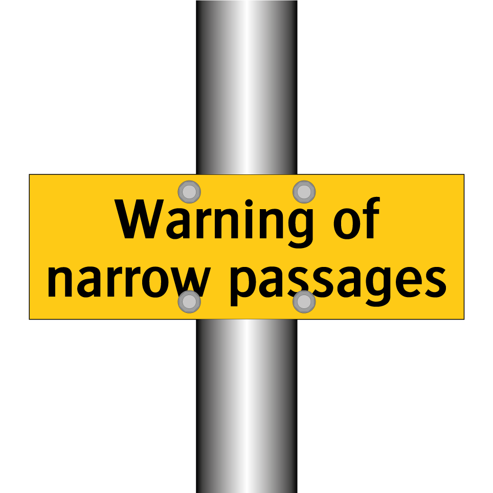 Warning of narrow passages