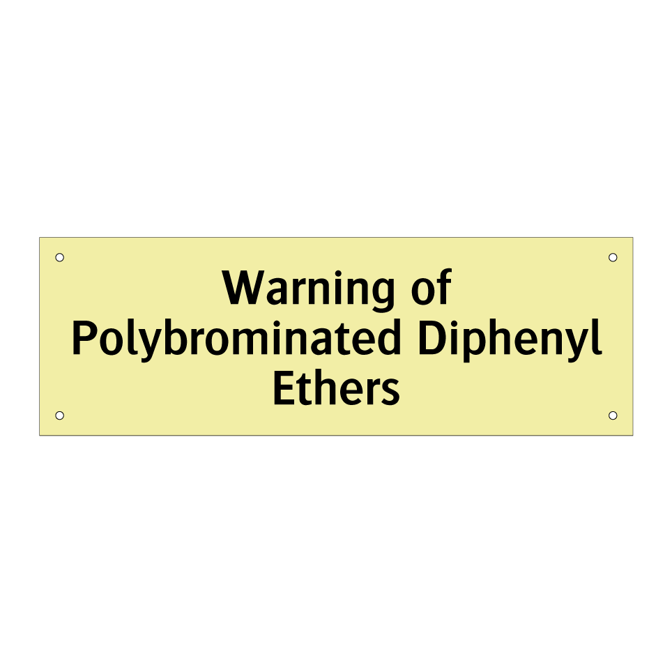 Warning of Polybrominated Diphenyl Ethers